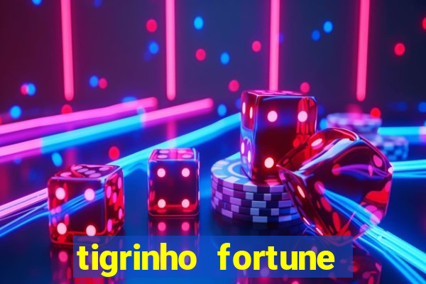 tigrinho fortune dinheiro infinito